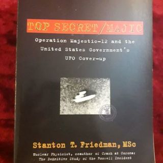 TOP SECRET / MAJIC - Operaton Majestic-12 and the United States Government's UFO cover-up