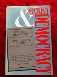 Secrecy and Democracy - the CIA in transition