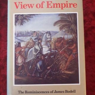A Soldier's View of Empire - The reminiscences of James Bodell 1831-1892