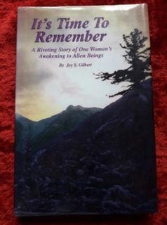 It's time to remember - a riveting story of one woman's awakening to alien beings