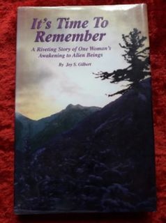 It's time to remember - a riveting story of one woman's awakening to alien beings