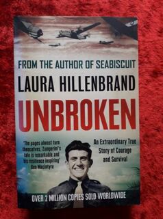 Unbroken - an extraordinary true story of courage and survival
