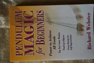 Pendulum magic for beginners - power to achieve all goals